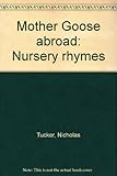 Mother Goose abroad : nursery rhymes