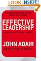 Effective Leadership (NEW REVISED EDITION): How to be a successful leader