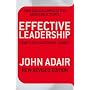 Effective Leadership (NEW REVISED EDITION): How to be a successful leader