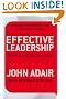 Effective Leadership (NEW REVISED EDITION): How to be a successful leader