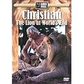 Christian - the Lion at World's End [DVD] [1971] [NTSC]