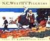 Nc Wyeth's Pilgrims