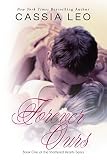 Forever Ours (Shattered Hearts Book 1)