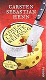 : Die letzte Reifung: Ein kulinarischer Krimi (Adalbert Bietigheim-Reihe)