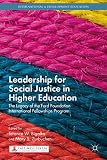 Leadership for social justice in higher education : the legacy of the Ford Foundation International Fellowships Program