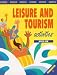 Book Leisure and Tourism Activities (Hodder GNVQ - Leisure & Tourism in Action)
