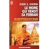Le moine qui vendit sa Ferrari