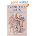 Laughable Latin: Witty Latin Phrases for All Occasions (Humour)
