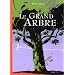 Le Grand Arbre