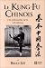 Le kung fu chinois : une philosophie de la self-d�fense