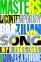 Masters of Contemporary Brazilian Song: MPB, 1965-1985