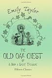 The Old Oak Chest, or, A Book a Great Treasure