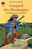 Gaspard des montagnes : Le Château des 7 portes