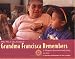 Grandma Francisca Remembers (What was it like Grandma?)