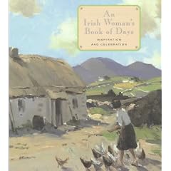 An Irish Woman's Book of Days: Inspiration and Celebration