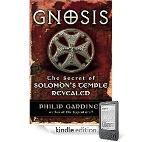 Gnosis: The Secret of Solomon's Temple Revealed
