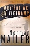 Why Are We in Vietnam?: A Novel