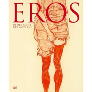 Eros in der Kunst der Moderne.