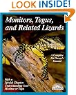 Monitors, Tegus, and Related Lizards (Complete Pet Owner's Manual)