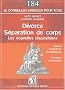 Divorce, s�paration de corps : Les nouvelles dispositions