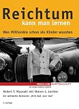 Produkt-Bild: Reichtum kann man lernen. Was Million&auml;re schon als Kinder wussten