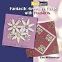 Fantastic Greeting Cards with Peel-offs
