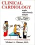 Clinical Cardiology Made Ridiculously Simple (MedMaster Series 2006 Edition)