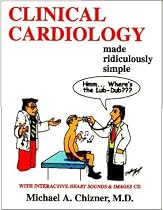 Clinical Cardiology Made Ridiculously Simple