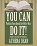 You Can Do It! A Guide to Christian Self-Publishing