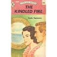 The Kindled Fire (Harlequin Romance #1375)
