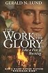 Like a Fire Is Burning (Work and the Glory)