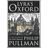 Lyra's Oxford (His Dark Materials)von "Philip Pullman"