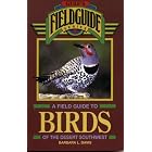 A Field Guide to Birds of the Desert Southwest (Gulf's Field Guide Series) by  Barbara L. Davis