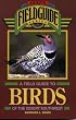 A Field Guide to Birds of the Desert Southwest (Gulf's Field Guide Series)