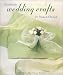 Books : Handmade Wedding Crafts to Make & Cherish