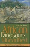  : African Dinosaurs Unearthed: The Tendaguru Expeditions (Life of the Past)