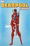 Deadpool Classic Volume 1 TPB (Graphic Novel Pb)