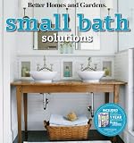 Small Bath Solutions (Better Homes & Gardens Decorating)