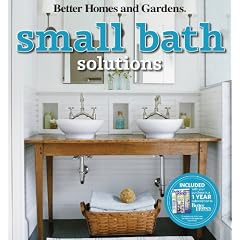 Small Bath Solutions (Better Homes & Gardens Decorating)
