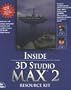Inside 3d Studio Max 2 Resource Kit