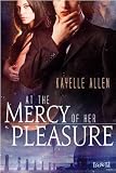 At the Mercy of Her Pleasure