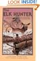 The Elk Hunter