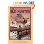 The Elk Hunter