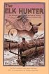 The Elk Hunter