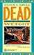 Dead Weight: A Sheriff Bill Gastner Mystery (Bill Slider Mysteries)