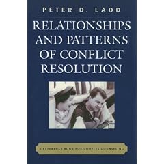 Relationships and Patterns of Conflict Resolution: A Reference Book for Couples Counselling