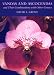 Book Vandas and Ascocendas and Their Combinations with Other Genera