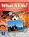 Book What a Life!:  Stories of Amazing People  (Intermediate Level)
