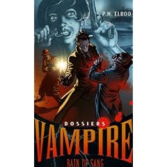 Dossiers Vampire, Tome 6 : Bain de sang
