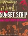 Riot on Sunset Strip: Rock 'n' Roll's Last Stand in 60s Hollywood